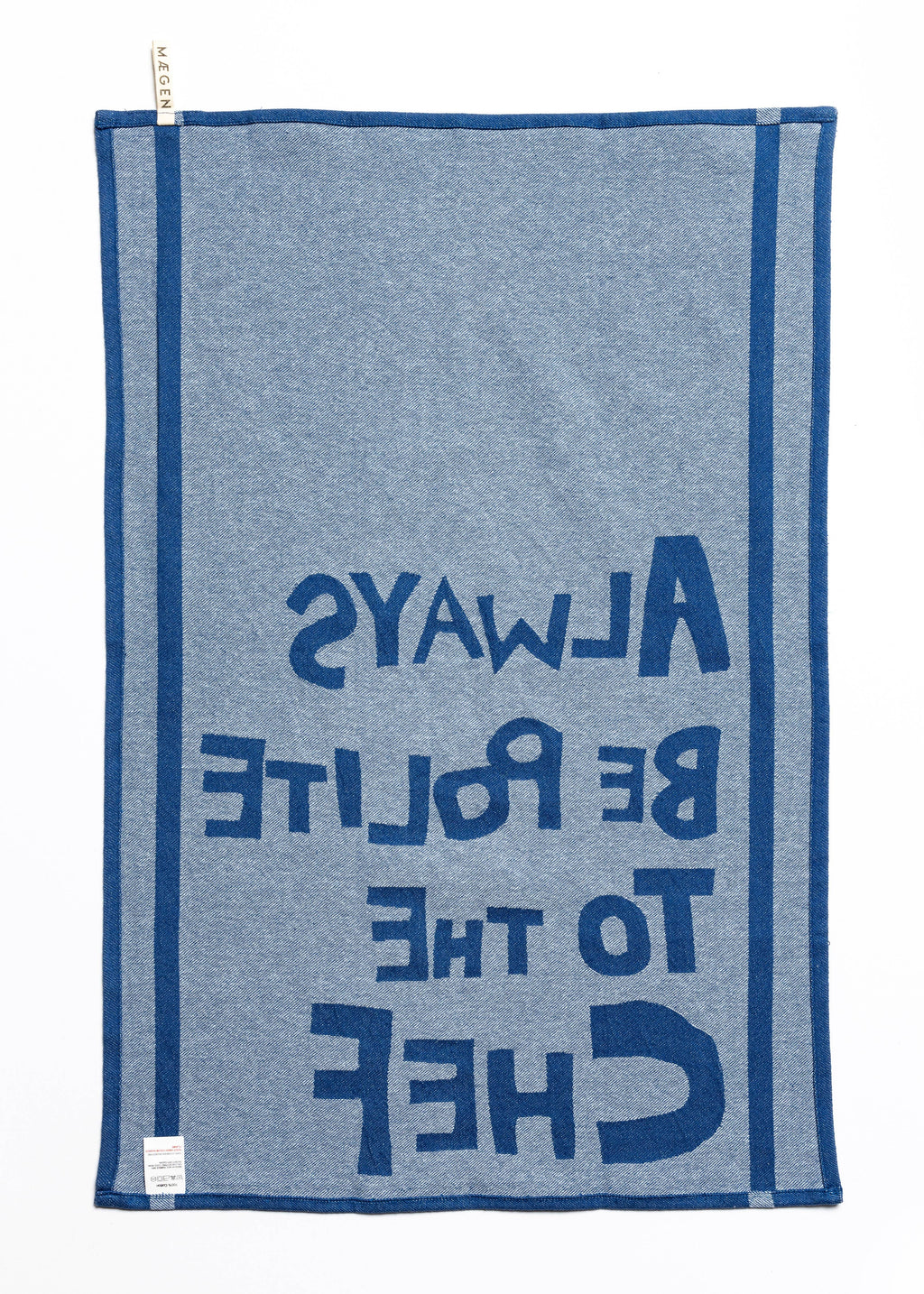 Maegen Tea Towel - Blue - Always be Polite to the Chef