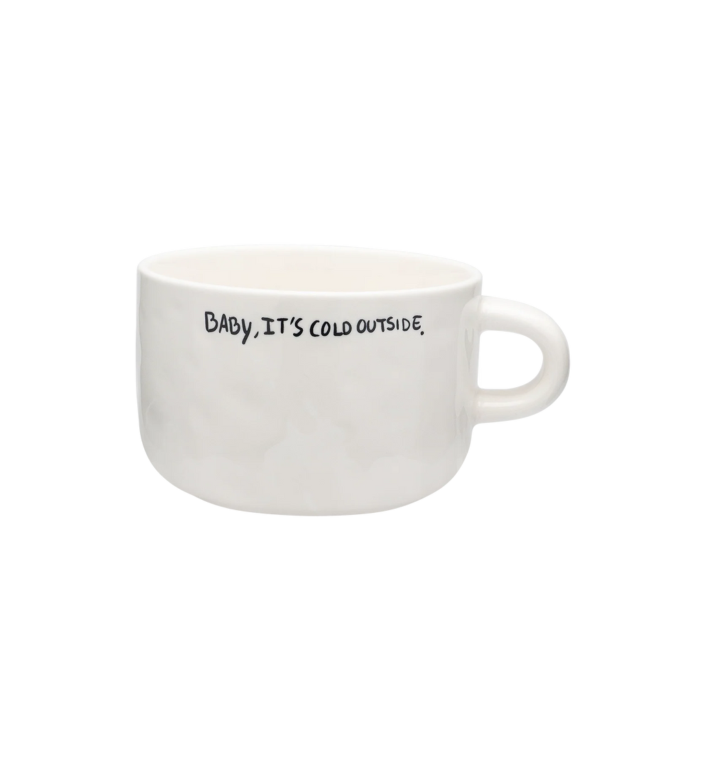 Baby its cold outside- mug